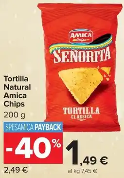 Carrefour Market Tortilla Natural Amica Chips offerta
