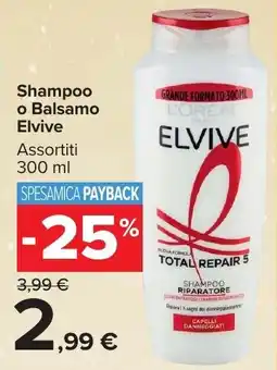 Carrefour Market Shampoo o Balsamo Elvive offerta