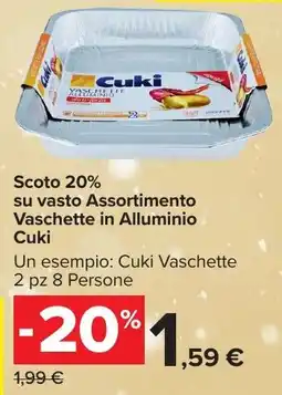 Carrefour Market Scoto 20% su vasto Assortimento Vaschette in Alluminio Cuki offerta