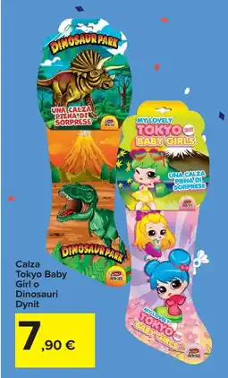 Carrefour Market Calza Tokyo Baby Girl o Dinosauri Dynit offerta