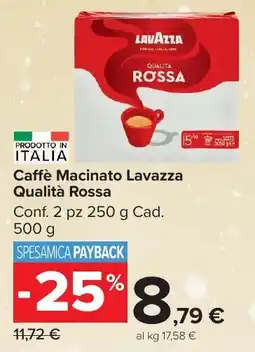 Carrefour Market Caffè Macinato Lavazza Qualità Rossa offerta