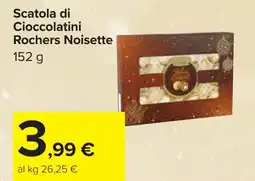 Carrefour Scatola di Cioccolatini Rochers Noisette offerta