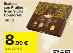 Carrefour Scatola con Praline Gran Sicilia Condorelli offerta