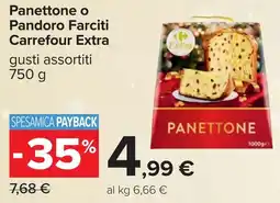 Carrefour Panettone o Pandoro Farciti Carrefour Extra offerta