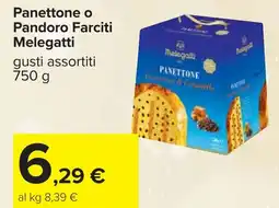Carrefour Panettone o Pandoro Farciti Melegatti offerta