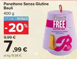 Carrefour Panettone Senza Glutine Bauli offerta