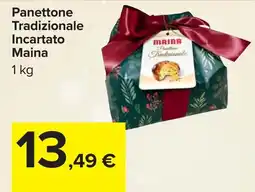 Carrefour Panettone Tradizionale Incartato Maina offerta