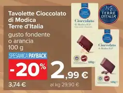 Carrefour Tavolette Cioccolato di Modica Terre d'Italia offerta