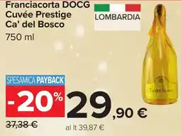 Carrefour Franciacorta DOCG Cuvée Prestige Ca' del Bosco offerta