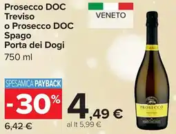 Carrefour Prosecco DOC Treviso o Prosecco DOC Spago Porta dei Dogi offerta