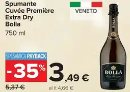 Carrefour Spumante Cuvée Première Extra Dry Bolla offerta