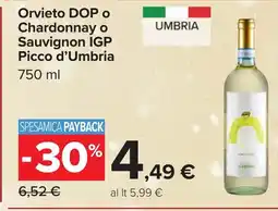 Carrefour Orvieto DOP O Chardonnay o Sauvignon IGP Picco d'Umbria offerta