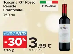 Carrefour Toscana IGT Rosso Remole Frescobaldi offerta