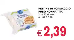 èccoMI Fettine di formaggio fuso NONNA TITA offerta