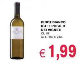 èccoMI Pinot bianco igt il poggio dei vigneti offerta