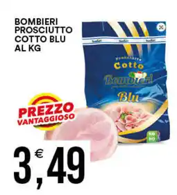 Vantaggio Cash&Carry Bombieri prosciutto cotto blu offerta