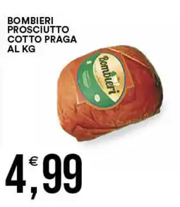 Vantaggio Cash&Carry Bombieri prosciutto cotto praga offerta