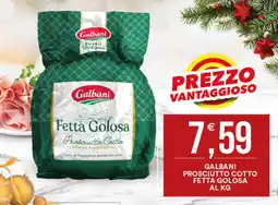 Vantaggio Cash&Carry Galbani prosciutto cotto fetta golosa offerta