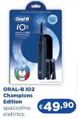 Acqua & Sapone ORAL-B iO2 Champions Edition spazzolino elettrico offerta