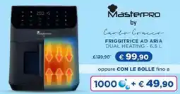 Acqua & Sapone Masterpro friggitrice ad aria dual heating offerta