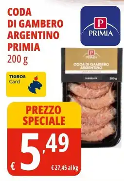 Tigros Coda di gambero argentino PRIMIA offerta