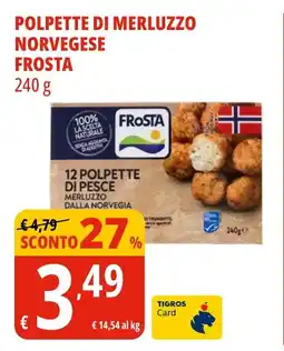 Tigros Polpette di merluzzo norvegese FROSTA offerta