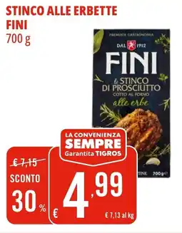 Tigros Stinco alle erbette FINI offerta