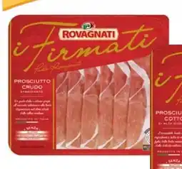 Tigros Prosciutto crudo i firmati ROVAGNATI offerta