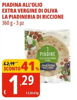 Tigros Piadina all'olio extra vergine di oliva LA PIADINERIA DI RICCIONE offerta