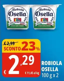 Tigros Robiola OSELLA offerta