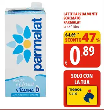 Tigros Latte parzialmente scremato PARMALAT offerta