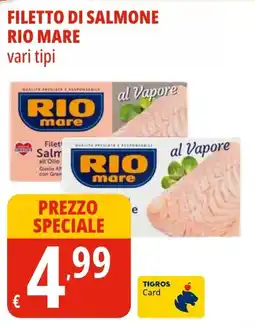 Tigros Filetto di salmone RIO MARE offerta