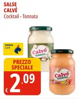 Tigros Salse CALVÉ offerta