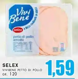 La Mimosa Supermercati Selex vivibene petto di pollo offerta