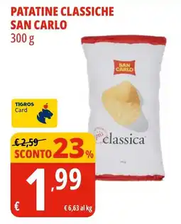 Tigros Patatine classiche SAN CARLO offerta