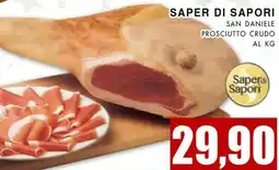 La Mimosa Supermercati Saper di sapori san daniele prosciutto crudo offerta