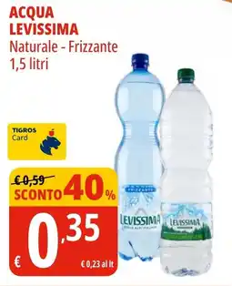Tigros Acqua LEVISSIMA offerta