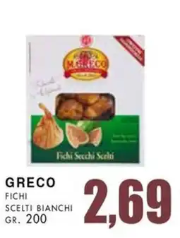 La Mimosa Supermercati Greco fichi scelti bianchi offerta
