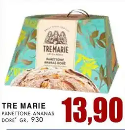 La Mimosa Supermercati Tre marie panettone ananas dore' offerta
