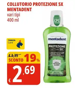 Tigros Collutorio protezione 5x MENTADENT offerta
