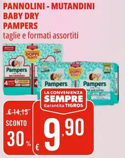 Tigros Pannolini - mutandini baby dry PAMPERS offerta