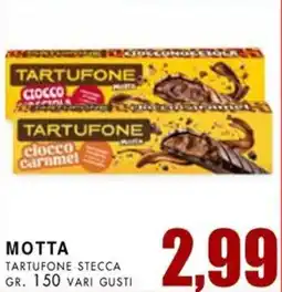 La Mimosa Supermercati Motta tartufone stecca offerta