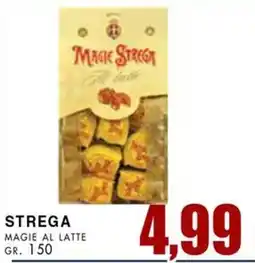 La Mimosa Supermercati Strega magie al latte offerta