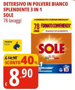 Tigros Detersivo in polvere bianco splendente 3 in 1 SOLE offerta