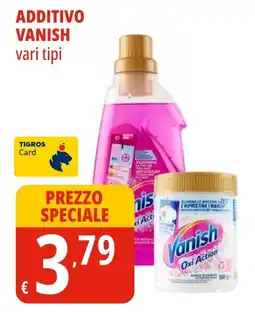 Tigros Additivo VANISH offerta