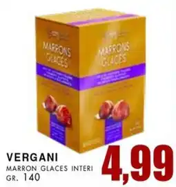 La Mimosa Supermercati Vergani marron glaces interi offerta