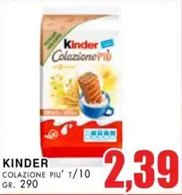 La Mimosa Supermercati Kinder colazione piu' t/10 offerta