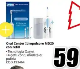MediaWorld Oral-B Oral Center Idropulsore MD20 con refill offerta