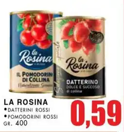 La Mimosa Supermercati La rosina datterini rossi pomodorini rossi offerta