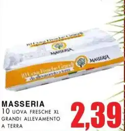 La Mimosa Supermercati Masseria 10 uova fresche xl grandi allevamento a terra offerta